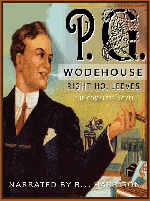 Title details for Right Ho, Jeeves by P.G. Wodehouse - Available